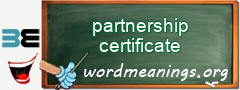 WordMeaning blackboard for partnership certificate